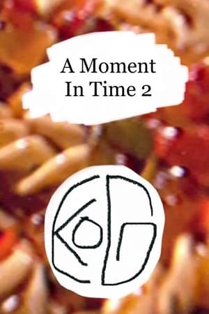 A Moment In Time 2